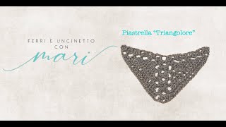 Piastrella quotTriangolarequot tutorial uncinettocrochet 💕Ferri e uncinetto con Mari💕 [upl. by Timon622]