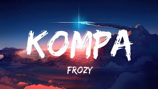 frozy  kompa Tiktok Song [upl. by Kayne]