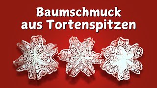 Schneeflocken basteln aus Tortenspitzen  Winter DIY [upl. by Ingar984]