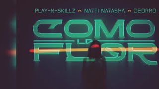 Play N Skillz Natti Natasha Deorro  Como La Flor Video Oficial [upl. by Benedicta]