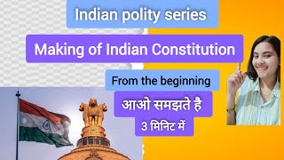 Making of the Indian Constitutionmppsc upscmppsc2025trending mppscprelimsconsitution [upl. by Hesky640]