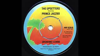 Chase The Devil amp Croaking Lizard  Max Romeo amp Prince Jazzbo [upl. by Natala]