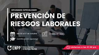 DIPLOMADO GRATUITO PREVENCIÓN DE RIESGOS LABORALES  S4 [upl. by Ynohtnanhoj]