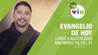 El evangelio de hoy Lunes 5 Agosto de 2024 📖 LectioDivina TeleVID [upl. by Ennairak855]