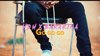 Barakina amp mdmofficiel  GO GO GO Clip Officiel [upl. by Eldnik]