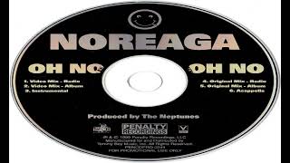 Noreaga  Oh No Original Mix Radio [upl. by Shayn]