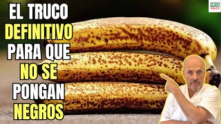 ✅ ¿COMO CONSERVAR LOS PLATANOS DURANTE MAS TIEMPO SIN QUE SE PONGAN NEGROS CON ESTE TRUCO ✅ [upl. by Suneya606]