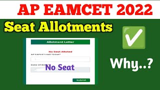 ap eamcet seat allotments 2022No seat allotted [upl. by Hinson]