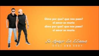 Eyci and Cody  Se Apago La Llama LETRA  DESCARGA  Diego MDM [upl. by Cass967]