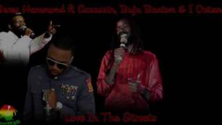 Beres Hammond ft Assassin Buju Banton amp i Octane  Love In The Streets [upl. by Eilojne]