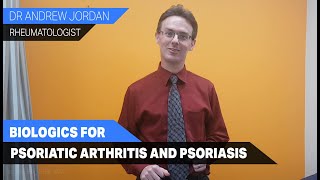 Biologics for Psoriatic Arthritis and Psoriasis [upl. by Aw]