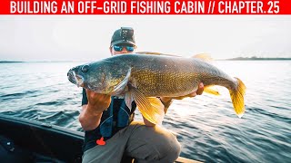 Big Walleye Live Here  Building An Off Grid Fishing Cabin  Chapter 25 [upl. by Alywt541]