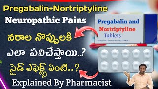 Pregabalin and Nortriptyline tablets uses  side effects explained by Veerabrahmam  pharmaamphealth [upl. by Cordi]