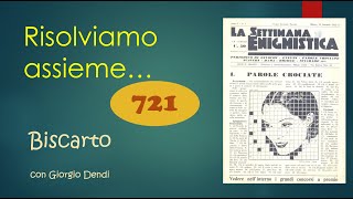 Risolviamo con Giorgio Dendi un BISCARTO della Settimana Enigmistica [upl. by Selimah]