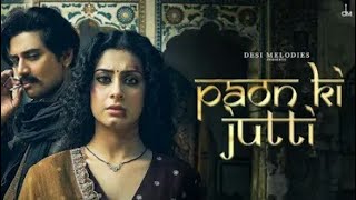 Paon Ki Jutti  Lyrics  Jyoti Nooran  Ultra HD  Isha Malviya  Official Lyrics Video  Shiv [upl. by Nykal219]