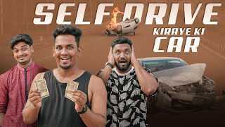 SELF DRIVE  Kiraye Ki Car  Hyderabadi Comedy  Warangal Diaries [upl. by Odrareg]