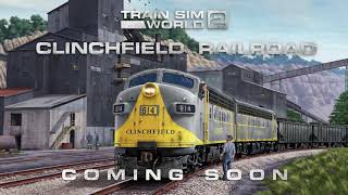 Train Sim World 2 Clinchfield Railroad Elkhorn  Dante Route Coming Soon [upl. by Jones]