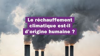 Le réchauffement climatique estil lié aux activités humaines [upl. by Iams321]