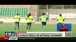 Harambee Starlets brace for Botswana assignment [upl. by Sivia]