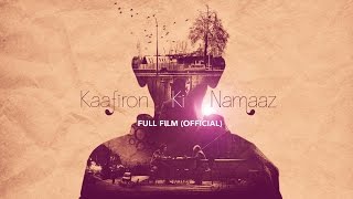 Kaafiron Ki Namaaz  Official Full Film HD  with English subtitles [upl. by Aenet]