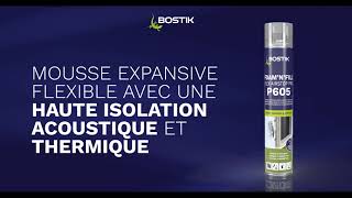 Mousse Expansive pour joint à fort mouvement BOSTIK P605 FOAMNFILL FLEX AIRSTOP PRO B3 [upl. by Blus762]