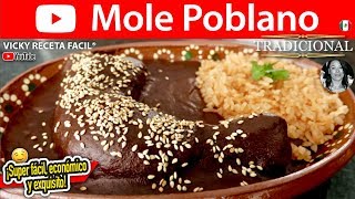 MOLE POBLANO  Vicky Receta Facil [upl. by Sethrida731]