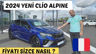 🇫🇷 Fransa’da 2024 Yeni Makyajlı Renault Clio 5 Esprit ALPINE inceleme [upl. by Suckram]