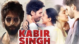 New Bollywood movie  full movie  kabir singh [upl. by Ayat]