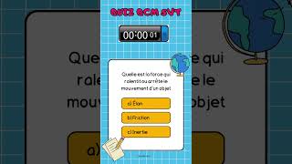 QUIZ QCM SVT Quelle est la force qui ralentit ou arrête le mouvement dun objet shorts svt qcm [upl. by Kessia706]