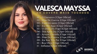 Valesca Mayssa  Os Melhores Covers Vol 1 [upl. by Raila191]