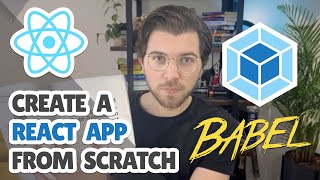 How To Create A React App With React 18 Webpack 5 And Babel 2023 Update [upl. by Essilec]