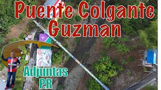 Puente Colgante Guzman  Adjuntas PR [upl. by Alarick]