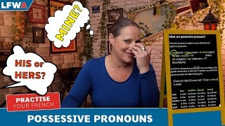 Practise your French Possessive Pronouns [upl. by Chubb661]