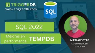 SQL 2022 TEMPDB mejoras en la Performance [upl. by Okoyik]