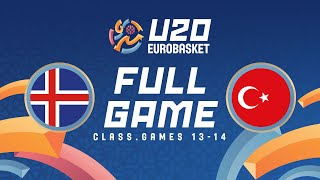 Class Game 1314  Iceland v Türkiye  Full Basketball Game  FIBA U20 EuroBasket 2024 [upl. by Riggins]