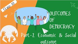 CLASS 10Political ScienceOutcomes of Democracy concluding part [upl. by Katleen]