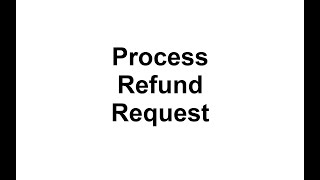 Merchant Direct Version 2  Process Refund Request [upl. by Cherish]