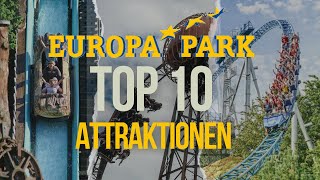 TOP 10 ATTRAKTIONEN im EUROPA PARK 2024 unsere TOPLIST der FAHRGESCHÄFTE des Freizeitparks in Rust [upl. by Nagaem]