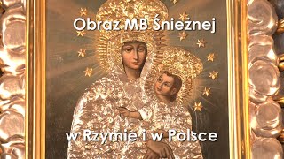 Obraz MB Śnieżnej w Rzymie i w Polsce  ks dr hab Mieczysław Różański  Łódź 2020 [upl. by Adahsar]