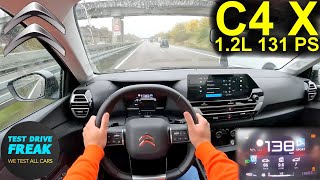 2024 Citroën C4 X PureTech 130 131 PS Autobahn POV 🚗 Normal Speed Drive with Fuel Consumption [upl. by Nylrehs]