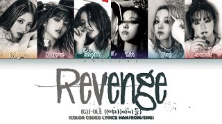 KARAOKE「GIDLE  You」REVENGE  You as a member  Color Coded Lyrics [upl. by Lipscomb]