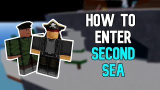 How To Get To The Second Sea In Blox Fruits Tutorial [upl. by Thorner]