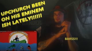 Upchurch quotCaptain Hooklessquot OFFICIAL AUDIO FIRST TIME REACTION [upl. by Nnaeirb]