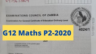 G12 ECZ 2020 Maths P2 Past paper solved fully [upl. by Xineohp]