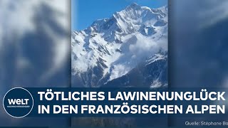 LAWINENUNGLÜCK IN DEN FRANZÖSISCHEN ALPEN Vier Tote  Davon zwei Bergführer [upl. by Timmy]