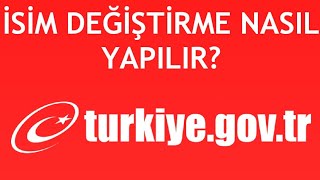 EDevlet İsim Değiştirme Nasıl Yapılır [upl. by Gussman]