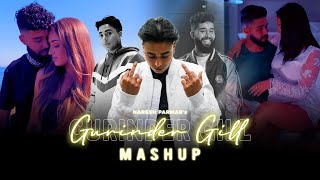 Gurinder Gill Mashup  Ft AP Dhillon  Naresh Parmar  Latest Mashup 2023 [upl. by Beverle705]