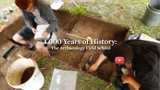 Sifting Through History The Archaeology Field School [upl. by Ahtnahc]