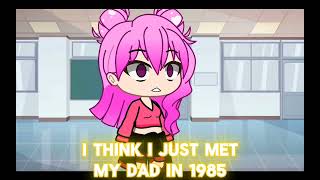 my dad in 1985  meme   gc   gacha rose [upl. by Aneele99]