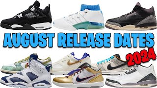 AUGUST 2024 AIR JORDAN  NIKE SNEAKER RELEASE DATES 🔥🔥🔥 [upl. by Ocinemod126]